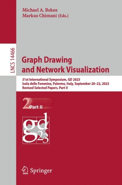 Markus Chimani, Michael A. Bekos - Graph Drawing and Network Visualization, E-bok