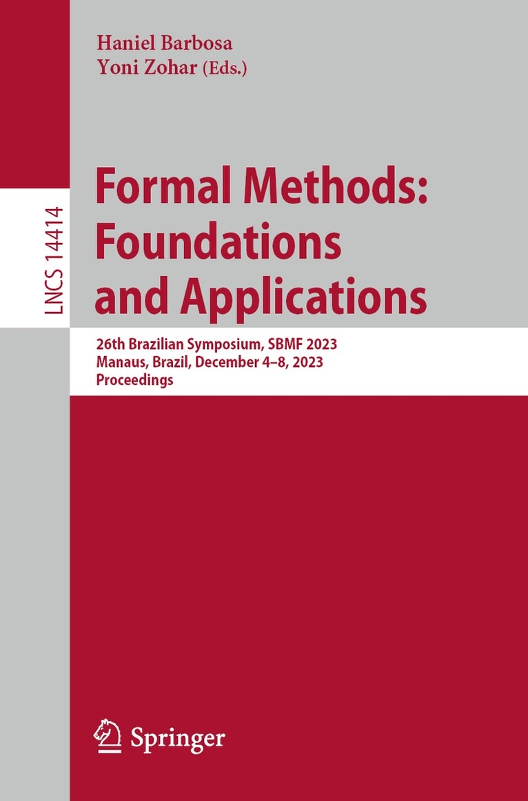 Haniel Barbosa, Yoni Zohar - Formal Methods: Foundations and Applications, Häftad