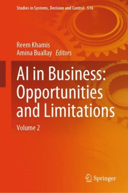 Amina Buallay, Reem Khamis - AI in Business: Opportunities and Limitations, E-bok