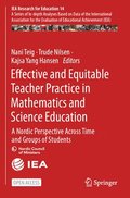 Effective and Equitable Teacher Practice in Mathematics and Science Education