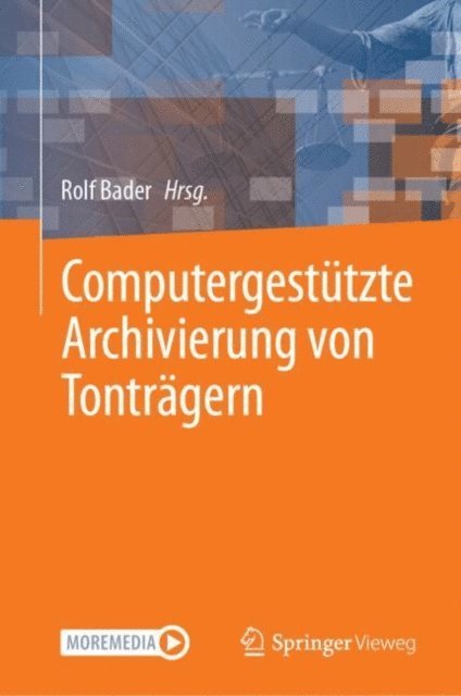 Rolf Bader - Computergestützte Archivierung von Tonträgern, E-bok