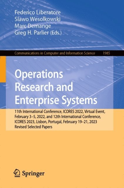 Greg H. Parlier, Marc Demange, Slawo Wesolkowski, Federico Liberatore - Operations Research and Enterprise Systems, E-bok