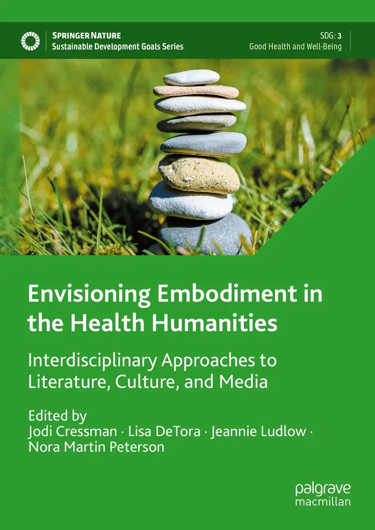Jodi Cressman, Lisa DeTora, Jeannie Ludlow, Nora Martin Peterson - Envisioning Embodiment in the Health Humanities, Inbunden. Tillgänglighet: Lägg i varukorg
