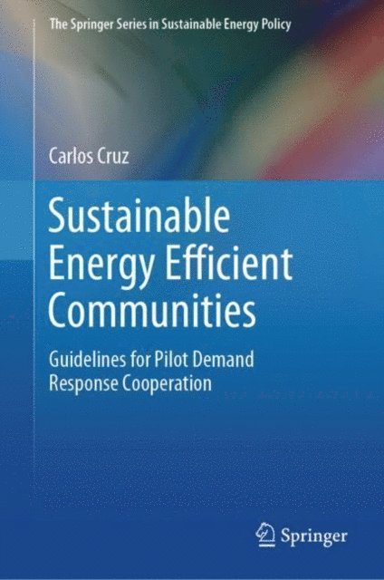 Carlos Cruz - Sustainable Energy Efficient Communities, E-bok