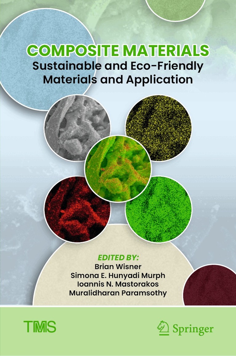 Brian Wisner, Simona E. Hunyadi Murph, Ioannis N. Mastorakos, Muralidharan Paramsothy - Composite Materials, Inbunden