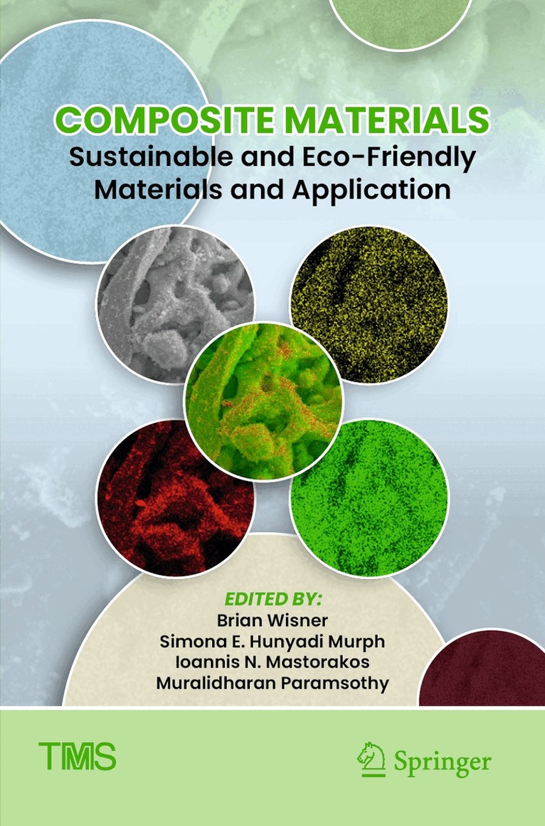 Brian Wisner, Simona E. Hunyadi Murph, Ioannis N. Mastorakos, Muralidharan Paramsothy - Composite Materials, Häftad