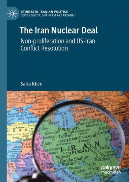 Saira Khan - Iran Nuclear Deal, E-bok