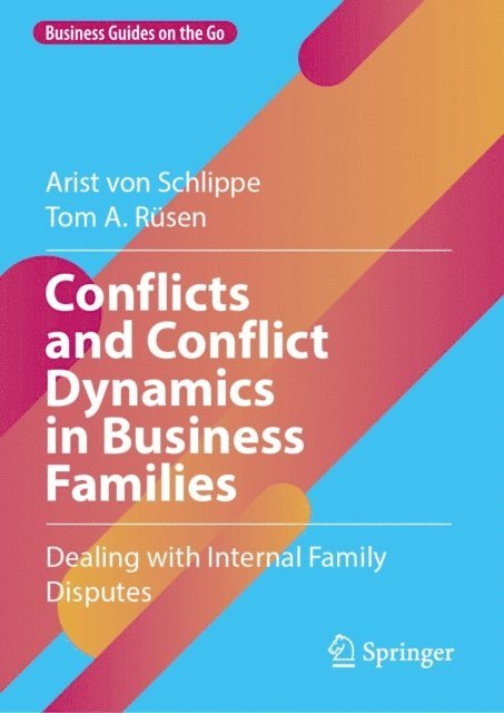 Tom A. Rusen, Arist von Schlippe - Conflicts and Conflict Dynamics in Business Families, E-bok