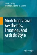 Modeling Visual Aesthetics, Emotion, and Artistic Style