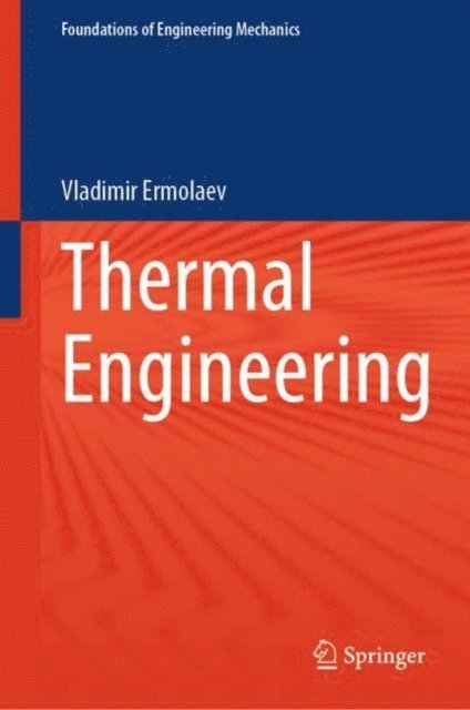 Vladimir Ermolaev - Thermal Engineering, E-bok
