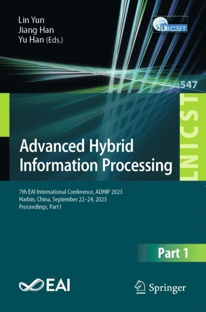 Yu Han, Jiang Han, Lin Yun - Advanced Hybrid Information Processing, E-bok