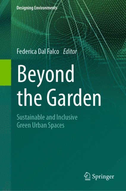 Federica Dal Falco - Beyond the Garden, E-bok