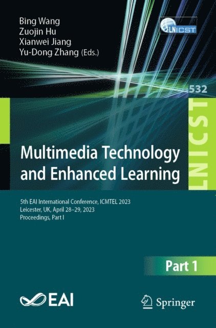 Yu-Dong Zhang, Xianwei Jiang, Zuojin Hu, Bing Wang - Multimedia Technology and Enhanced Learning, E-bok
