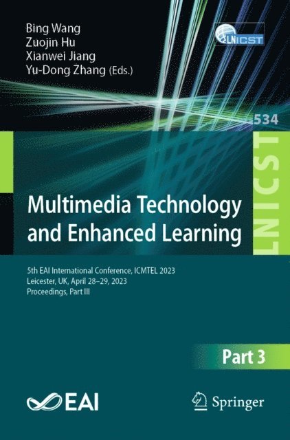 Yu-Dong Zhang, Xianwei Jiang, Zuojin Hu, Bing Wang - Multimedia Technology and Enhanced Learning, E-bok