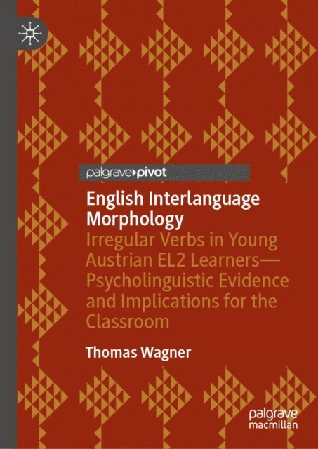 Thomas Wagner - English Interlanguage Morphology, E-bok