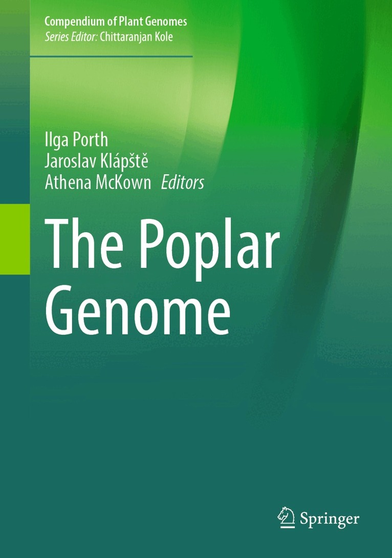 Ilga Porth, Jaroslav Klápště, Athena McKown - Poplar Genome, Inbunden