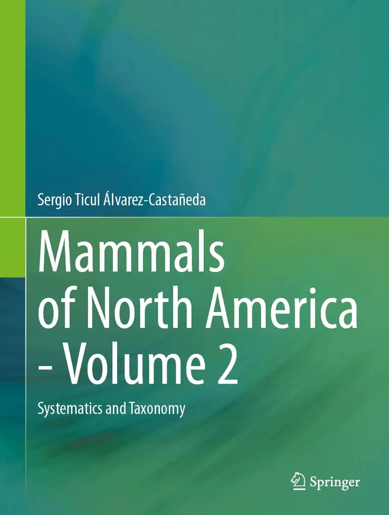 Sergio Ticul Álvarez-Castañeda - Mammals of North America - Volume 2, Inbunden. Tillgänglighet: Lägg i varukorg