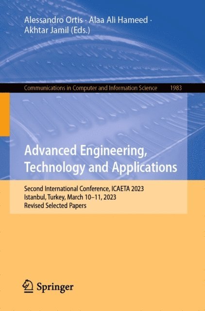 Akhtar Jamil, Alaa Ali Hameed, Alessandro Ortis - Advanced Engineering, Technology and Applications, E-bok