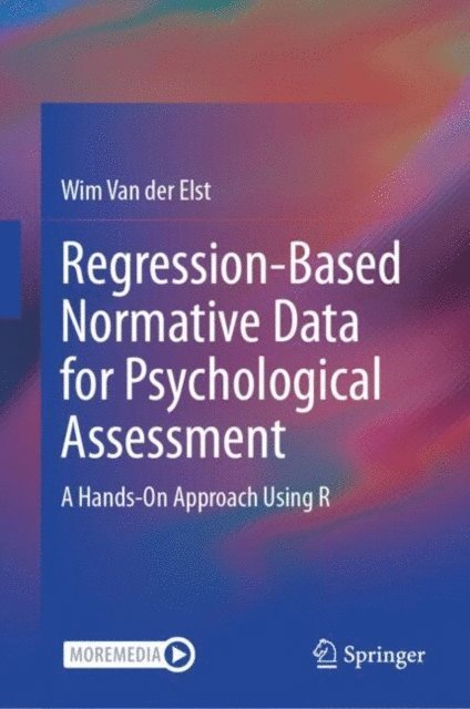 Wim Van der Elst - Regression-Based Normative Data for Psychological Assessment, E-bok