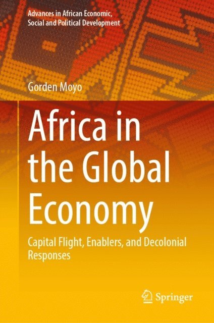 Gorden Moyo - Africa in the Global Economy, E-bok