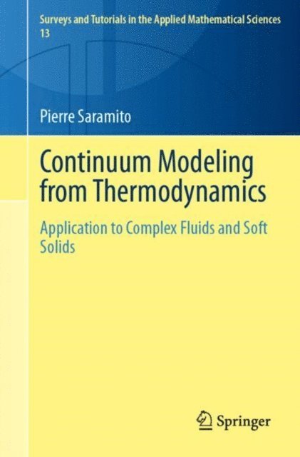 Pierre Saramito - Continuum Modeling from Thermodynamics, E-bok