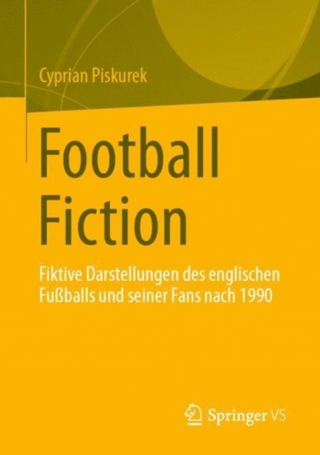 Cyprian Piskurek - Football Fiction, E-bok