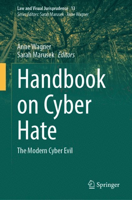 Sarah Marusek, Anne Wagner - Handbook on Cyber Hate, E-bok