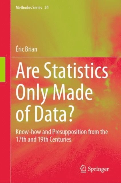 Eric Brian - Are Statistics Only Made of Data?, E-bok