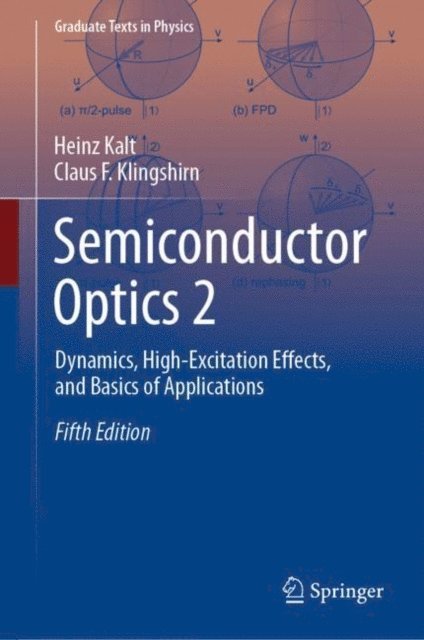 Claus F. Klingshirn, Heinz Kalt - Semiconductor Optics 2, E-bok