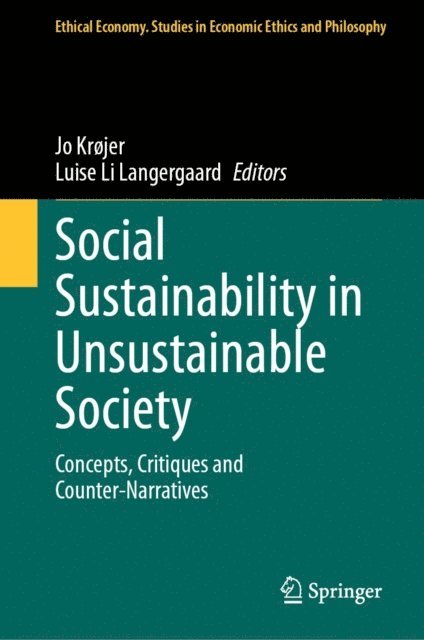 Luise Li Langergaard, Jo Krojer - Social Sustainability in Unsustainable Society, E-bok