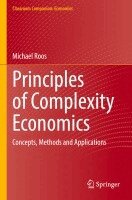 Michael Roos - Principles of Complexity Economics, Häftad