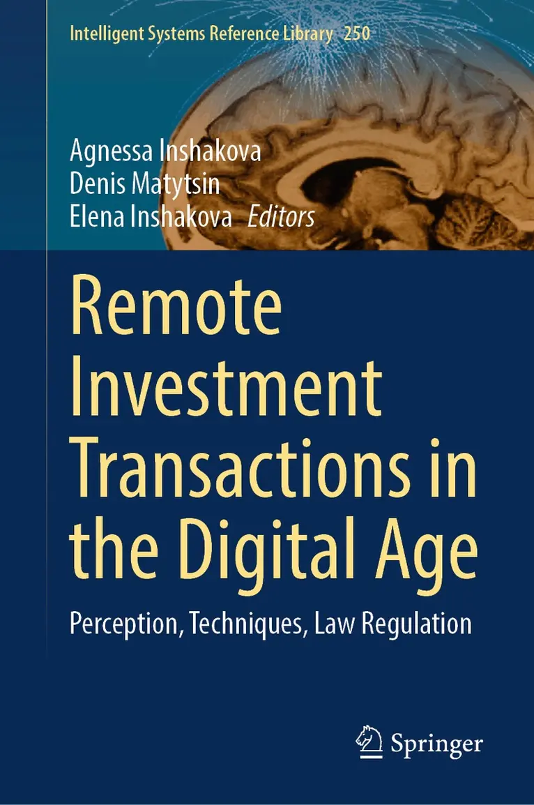 Agnessa Inshakova, Denis Matytsin, Elena Inshakova - Remote Investment Transactions in the Digital Age, Inbunden. Tillgänglighet: Lägg i varukorg