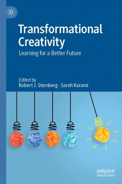 Sareh Karami, Robert J. Sternberg - Transformational Creativity, E-bok