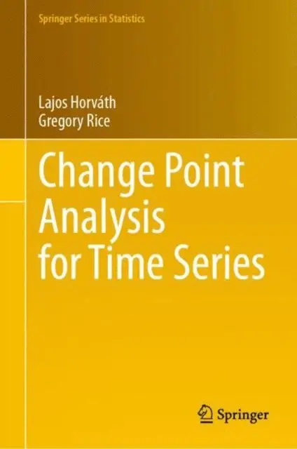 Gregory Rice, Lajos Horvath - Change Point Analysis for Time Series, E-bok. Tillgänglighet: Lägg i varukorg