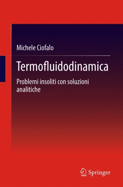 Michele Ciofalo - Termofluidodinamica, E-bok
