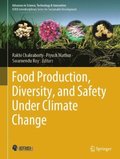 Food Production, Diversity, and Safety Under Climate Change