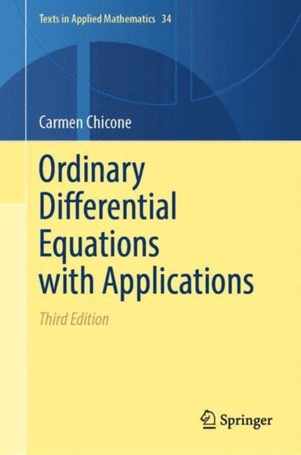 Carmen Chicone - Ordinary Differential Equations with Applications, E-bok