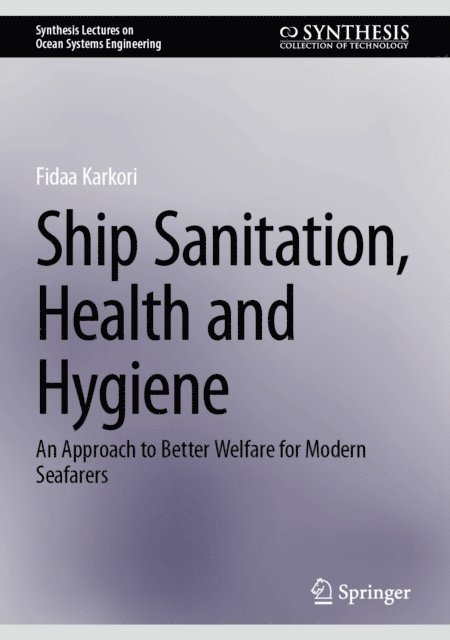 Fidaa Karkori - Ship Sanitation, Health and Hygiene, E-bok