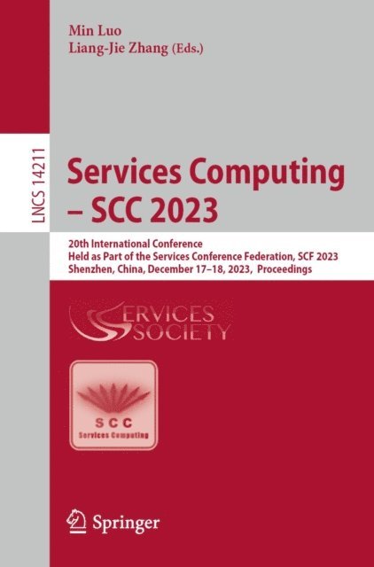 Liang-Jie Zhang, Min Luo - Services Computing - SCC 2023, E-bok