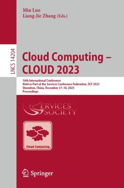Liang-Jie Zhang, Min Luo - Cloud Computing - CLOUD 2023, E-bok