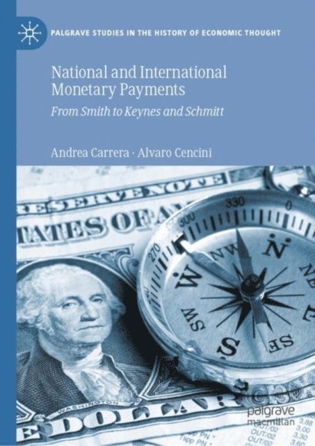 Alvaro Cencini, Andrea Carrera - National and International Monetary Payments, E-bok
