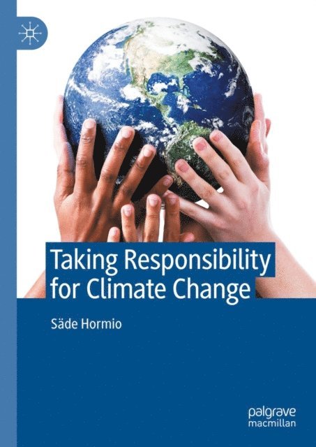 Sade Hormio - Taking Responsibility for Climate Change, E-bok