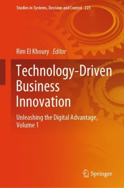 Rim El Khoury - Technology-Driven Business Innovation, E-bok