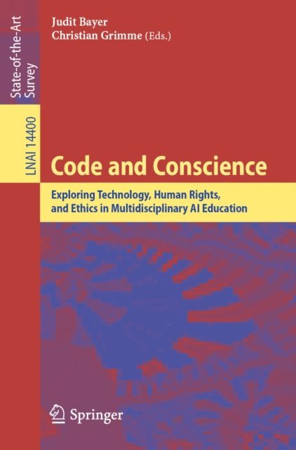 Christian Grimme, Judit Bayer - Code and Conscience, E-bok