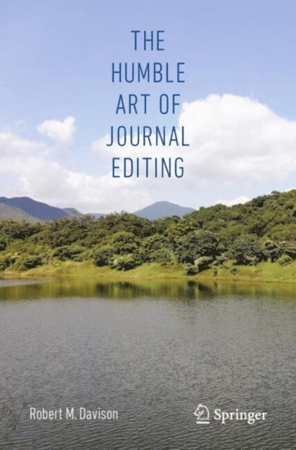 Robert M. Davison - Humble Art of Journal Editing, E-bok