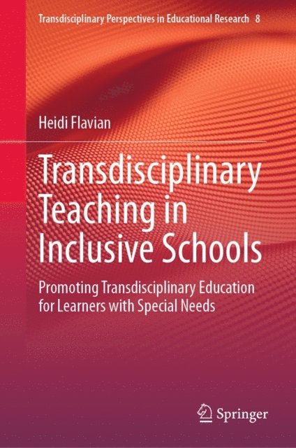 Heidi Flavian - Transdisciplinary Teaching in Inclusive Schools, E-bok