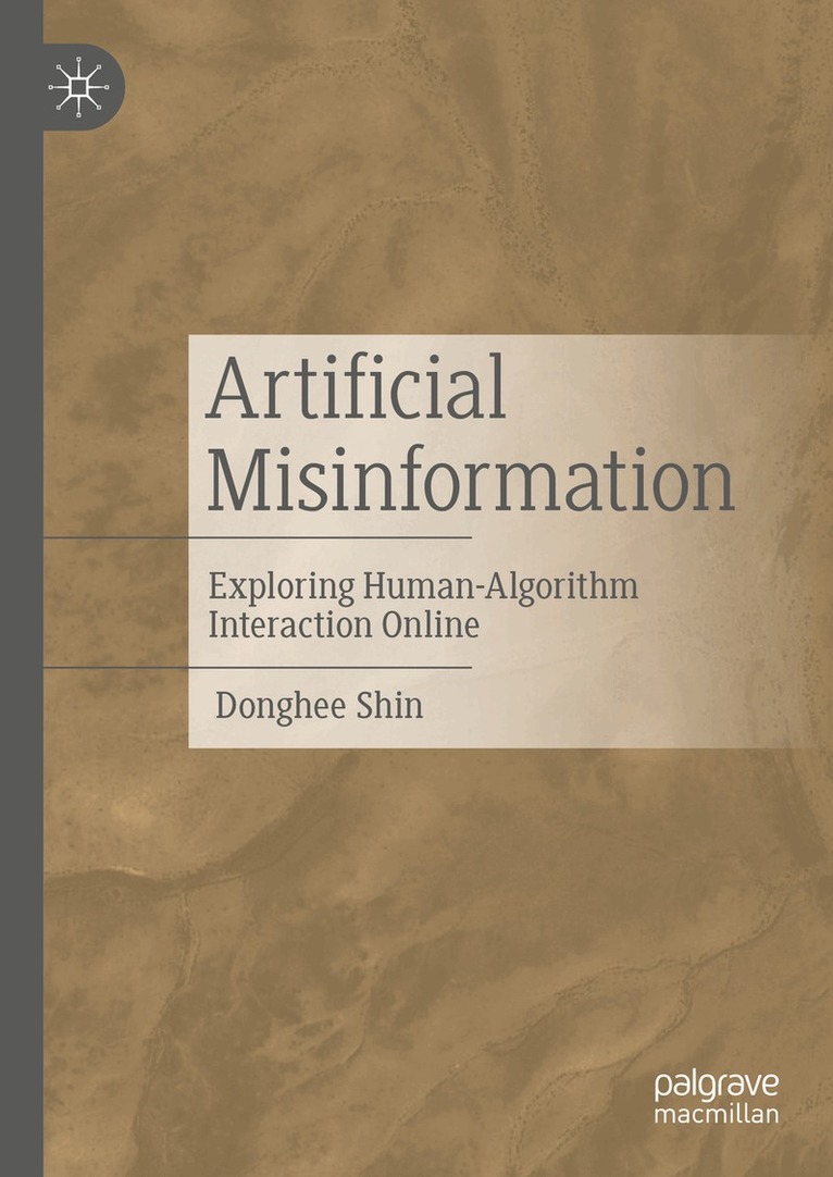 Donghee Shin - Artificial Misinformation, Inbunden. Tillgänglighet: Lägg i varukorg