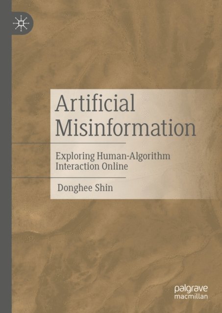 Donghee Shin - Artificial Misinformation, E-bok. Tillgänglighet: Lägg i varukorg