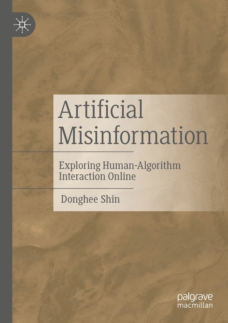 Donghee Shin - Artificial Misinformation, Häftad. Tillgänglighet: Lägg i varukorg