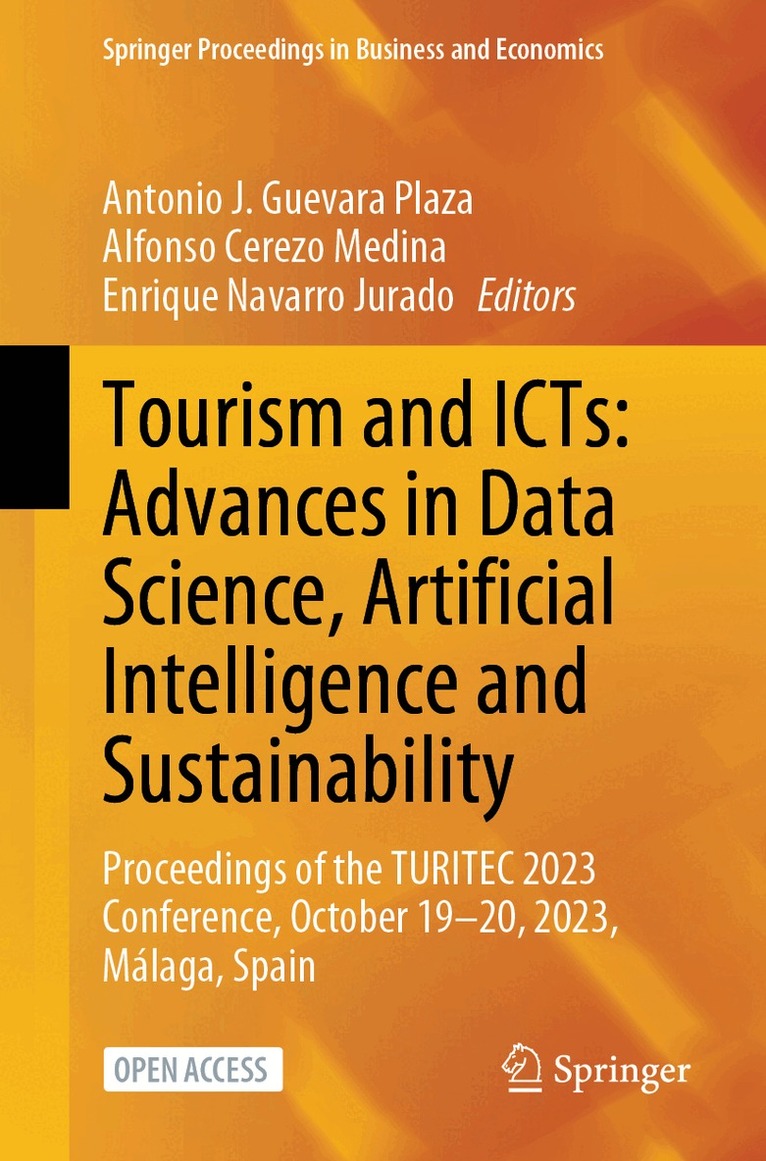 Antonio J. Guevara Plaza, Alfonso Cerezo Medina, Enrique Navarro Jurado - Tourism and ICTs: Advances in Data Science, Artificial Intelligence and Sustainability, Häftad